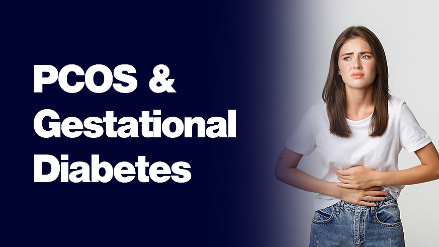 PCOS and Gestational Diabetes